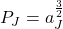 P_{J} = a_{J}^\frac{3}{2}