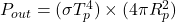  P_{out} = (\sigma T_{p}^4) \times (4 \pi R_{p}^2)  