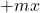+mx