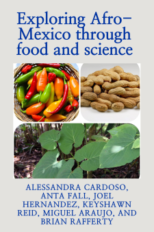 Exploring Afro-Mexico Through Food and Science book cover