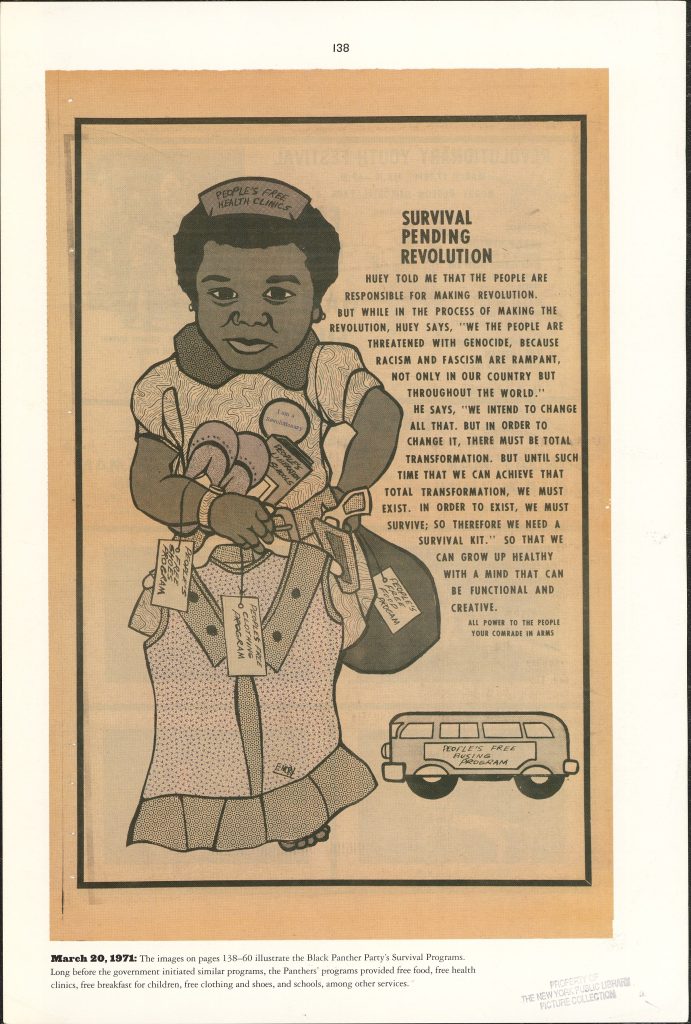 N.Y. Public Library Pictures Collection. Political poster of Black Panthers Party laying out a logic of survival and self-sufficiency