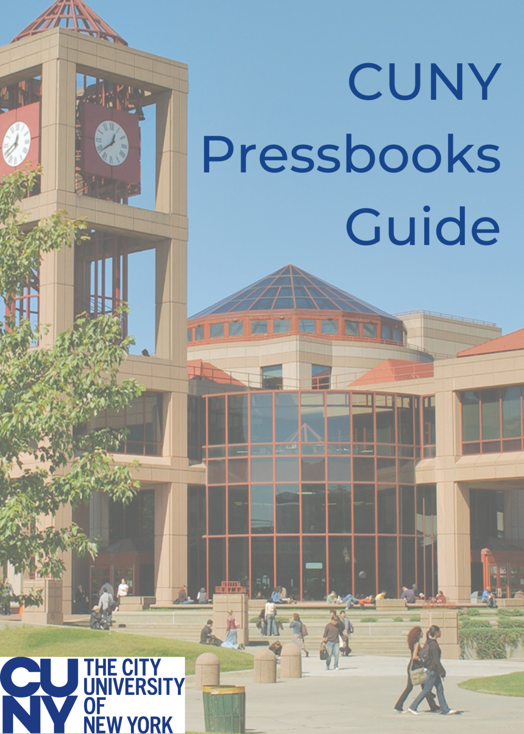 Cover image for CUNY Pressbooks Guide
