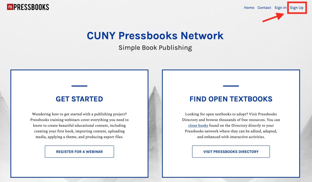 CUNY Pressbooks Network home page with a red arrow pointing to a boxed Sign Up link
